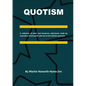 Quotism: A collection of frank and humorous statements made by secondary School pupils who are on the Autistic spectrum - Paperback