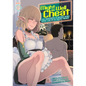 Might as Well Cheat: I Got Transported to Another World Where I Can Live My Wildest Dreams! (Manga) Vol. 2 - Paperback
