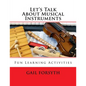 Let's Talk About Musical Instruments: Fun Learning Activities - Paperback