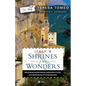 Italy's Shrines and Wonders: Discovering Sacred Spaces, Fascinating Places, and Destinations Off the Beaten Path - Paperback