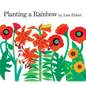 Planting a Rainbow Lap Board Book - Board Book