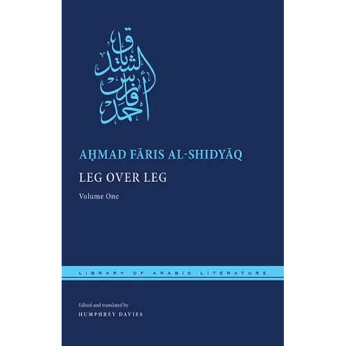 Leg Over Leg: Volume One - Hardcover
