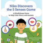 Niko Discovers the 5 Senses Game: A mindfulness game to calm worry and anxiety - Hardcover