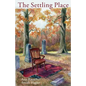 The Settling Place - Paperback