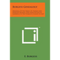 Burgess Genealogy: Memorial of the Family of Thomas and Dorothy Burgess, Who Were Settled at Sandwich in the Plymouth Colony in 1637 - Paperback