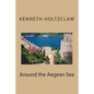 Around the Aegean Sea - Paperback