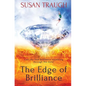 The Edge of Brilliance - Paperback