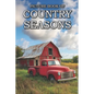 Country Seasons: Picture Books For Adults With Dementia And Alzheimers Patients - Four Seasons Of The Countryside Photos, Spring, Summe - Paperback