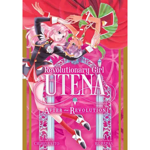 Revolutionary Girl Utena: After the Revolution - Paperback