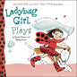 Ladybug Girl Plays - Board Book