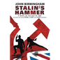 Stalin's Hammer: The Complete Sequence: A Novel of the Axis of Time (Includes the entire Rome, Cairo and Paris sequence) - Paperback