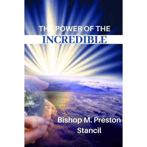 The Power of the Incredible - Paperback