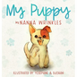 My Puppy - Hardcover