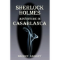Sherlock Holmes: Adventure in Casablanca - Paperback