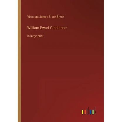 William Ewart Gladstone: in large print - Paperback