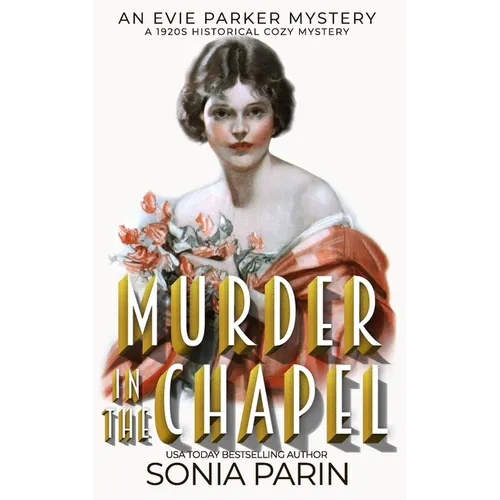 Murder in the Chapel: A 1920s Historical Cozy Mystery - Paperback