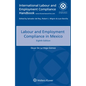 Labour and Employment Compliance in Mexico - Paperback