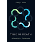 Time of Death: A Sociological Exploration - Hardcover