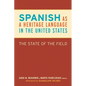 Spanish as a Heritage Language in the United States: The State of the Field - Paperback