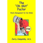 The "Oh Shit" Factor: Waste Management for Our Minds - Paperback
