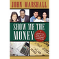 Show Me the Money - Paperback