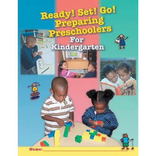 Ready! Set! Go! Preparing Preschoolers for Kindergarten - Paperback