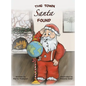 The Town Santa Found - Hardcover