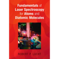 Fundamentals of Laser Spectroscopy for Atoms and Diatomic Molecules - Hardcover
