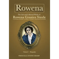 Rowena--The Life and Collected Works of Rowena Granice Steele - Volume I--Biography - Hardcover