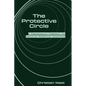 The Protective Circle: A Comprehensive Framework for Executive Protection Excellence - Paperback