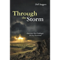 Through the Storm: Overcome Teen Challenges, 30-Day Devotional - Paperback