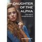 Daughter of the Alpha: A Werewolf Romance Fantasy Story - Paperback