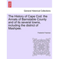 The History of Cape Cod: the Annals of Barnstable County and of its several towns, including the district of Mashpee. - Paperback