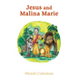 Jesus and Malina Marie - Paperback