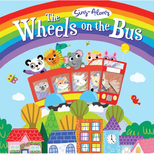 Sing-Along the Wheels on the Bus - Board Book