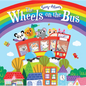 Sing-Along the Wheels on the Bus - Board Book