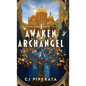 Awaken Archangel - Hardcover