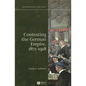 Contesting the German Empire 1871 - 1918 - Paperback