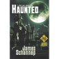 Haunted: Can YOU be Scared... to Death? - Paperback
