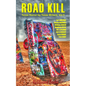 Road Kill: Texas Horror by Texas Writers Volume 5 - Paperback