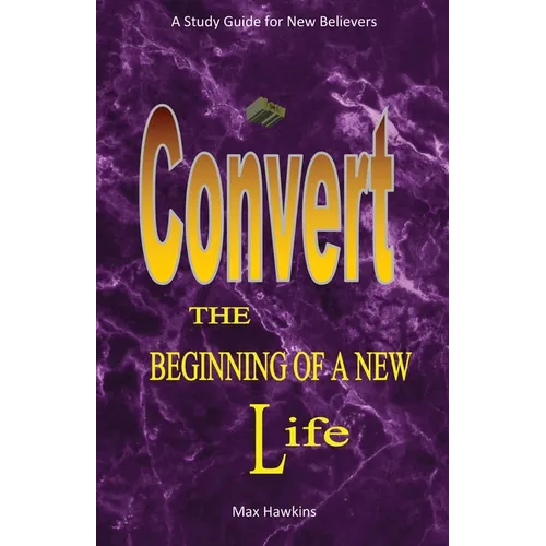 New Convert The Beginning Of A New Life - Paperback