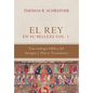 El Rey en su belleza - Vol. 1: Una teologia biblica del Antiguo y Nuevo Testamento - Paperback