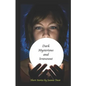 Dark, Mysterious, and Irreverent - Paperback
