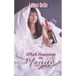 What Happens in Vegas - Paperback