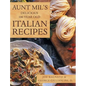 Aunt Mil's Delicious 100 Year Old Italian Recipes - Hardcover