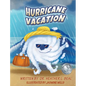 Hurricane Vacation: A Hurricane Preparedness Book - Hardcover