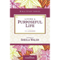 Living a Purposeful Life - Paperback