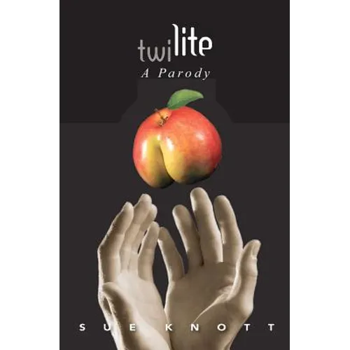 TwiLITE A Parody - Paperback