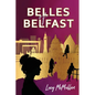 Belles of Belfast - Paperback