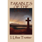 Parables of the Cross - Hardcover